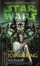 Cover art for The Joiner King: Star Wars (Dark Nest #1)