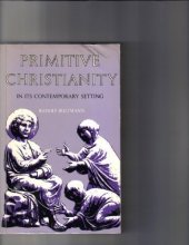 Cover art for Primitive Christianity In Its Contemporary Setting