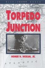 Cover art for Torpedo Junction: U-Boat War Off America's East Coast, 1942 (Bluejacket Books)