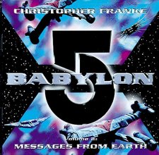 Cover art for Babylon 5: Messages From Earth (Compilation From TV Series)
