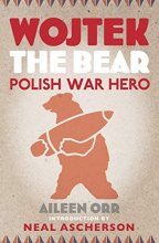 Cover art for Wojtek the Bear: Polish War Hero