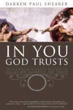 Cover art for In You God Trusts: The Five Domains of Personal Responsibility
