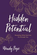 Cover art for Hidden Potential: Revealing What God Can Do through You