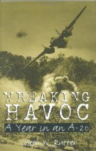 Cover art for Wreaking Havoc: A Year in an A-20 (Williams-Ford Texas A&M University Military History Series)