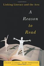Cover art for A Reason to Read: Linking Literacy and the Arts