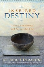 Cover art for Inspired Destiny: Living a Fulfilling and Purposeful Life