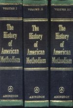 Cover art for The History of American Methodism in Three Volumes.