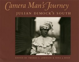 Cover art for Camera Man's Journey: Julian Dimock's South