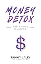 Cover art for Money Detox: Your Invitation to Liberation