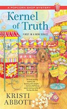 Cover art for Kernel of Truth (A Popcorn Shop Mystery)