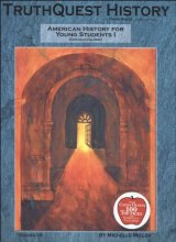 Cover art for Truthquest History Guide: American History for Young Students Volume 1
