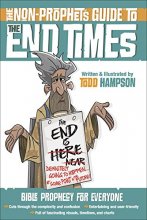 Cover art for The Non-Prophet's Guide™ to the End Times: Bible Prophecy for Everyone