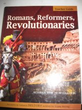 Cover art for Romans, Reformers, Revolutionaries: Resurrection to Revolution AD 30-AD 1799