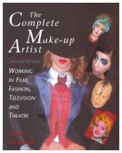 Cover art for The Complete Make-Up Artist : Working in Film, Television, and Theatre