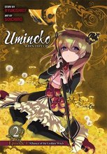 Cover art for Umineko WHEN THEY CRY Episode 4: Alliance of the Golden Witch, Vol. 2 - manga (Umineko WHEN THEY CRY (8))