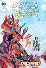 Cover art for Justice League/Aquaman: Drowned Earth