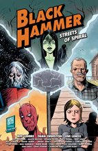 Cover art for Black Hammer: Streets of Spiral
