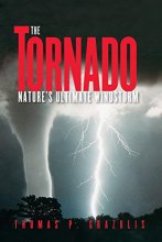Cover art for The Tornado: Nature’s Ultimate Windstorm