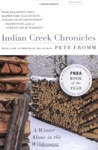 Cover art for Indian Creek Chronicles: A Winter Alone in the Wilderness