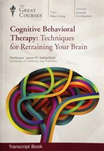 Cover art for Cognitive Behavioral Therapy: Techniques for Retraining Your Brain-Transcript Book