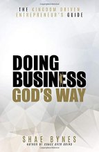 Cover art for The Kingdom Driven Entrepreneur's Guide: Doing Business God's Way