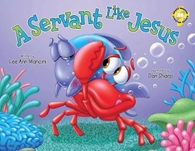 Cover art for A Servant Like Jesus: Adventures Of The Sea Kids