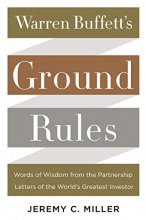 Cover art for Warren Buffett's Ground Rules: Words of Wisdom from the Partnership Letters of the World's Greatest Investor