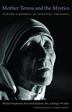 Cover art for Mother Teresa and the Mystics: Toward a Renewal of Spiritual Theology