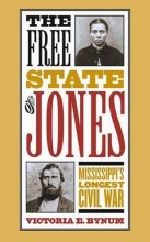 Cover art for The Free State of Jones: Mississippi's Longest Civil War