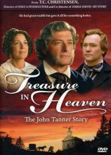 Cover art for Treasure In Heaven: The John Tanner Story