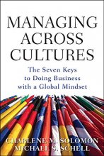 Cover art for Managing Across Cultures: The Seven Keys to Doing Business with a Global Mindset