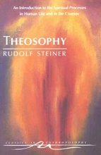Cover art for Theosophy : An Introduction to the Spiritual Processes in Human Life and in the Cosmos