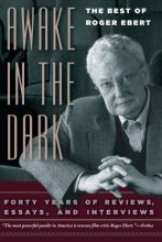 Cover art for Awake in the Dark: The Best of Roger Ebert
