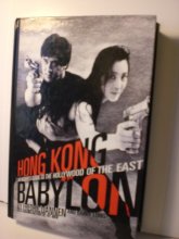 Cover art for Hong Kong Babylon: An Insider's Guide to the Hollywood of the East