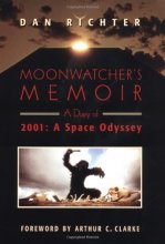 Cover art for Moonwatcher's Memoir: A Diary of 2001: A Space Odyssey