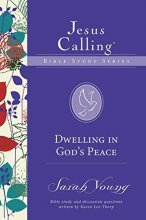 Cover art for  Dwelling in God's Peace (Jesus Calling Bible Studies)