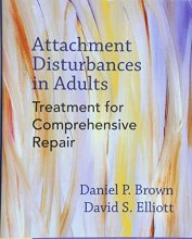 Cover art for Attachment Disturbances in Adults: Treatment for Comprehensive Repair