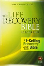 Cover art for The Life Recovery Bible NLT, Large Print (Hardcover)