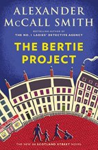 Cover art for The Bertie Project: 44 Scotland Street Series (11)