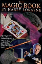 Cover art for The magic book: The complete beginner's guide to anytime, anywhere, sleight-of-hand magic