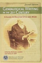 Cover art for Genealogical Writing in the 21st Century: A Guide to Register Style and More