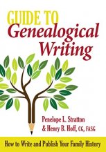 Cover art for Guide to Genealogical Writing, 3rd Edition
