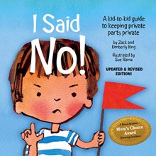 Cover art for I Said No! A Kid-to-kid Guide to Keeping Private Parts Private