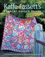 Cover art for Kaffe Fassett's Country Garden Quilts: 20 Designs from Rowan for Patchwork and Quilting