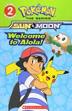 Cover art for Welcome to Alola! (Pokémon Alola: Level 2 Reader)