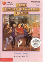 Cover art for Stacey's Choice (Baby-Sitters Club, 58)