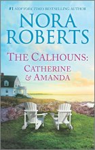 Cover art for The Calhouns: Catherine and Amanda (Calhoun Women)