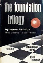 Cover art for The Foundation trilogy: Three classics of science fiction - 'Foundation', 'Foundation and empire', Second Foundation'