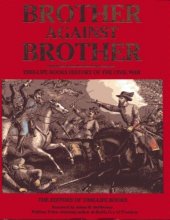 Cover art for Brother Against Brother: Time-Life Books History of the Civil War