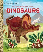 Cover art for My Little Golden Book About Dinosaurs